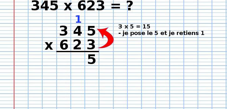 poser une multiplication 345x623, étape 2