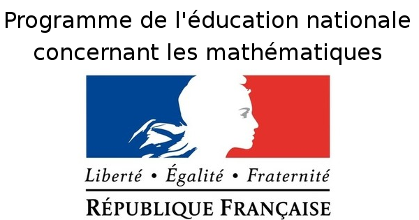 Programme de l'éducation nationale concernant les mathématiques